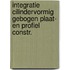 Integratie cilindervormig gebogen plaat- en profiel constr.