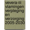 VeVeRa-III Vlamingen verpleging en verzorging 2005-2030 door Evelien Eggink