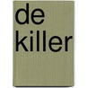 De killer by Matz