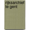 Rijksarchief te Gent door Lien Ceuppens