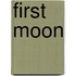 First Moon