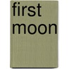 First Moon by Joe Wight