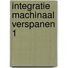 Integratie machinaal verspanen 1 by Unknown