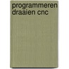 Programmeren draaien CNC by Unknown