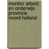 Monitor Arbeid en Onderwijs Provincie Noord-Holland