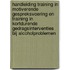 Handleiding training in motiverende gespreksvoering en training in kortdurende gedragsinterventies bij alcoholproblemen