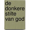 De donkere stilte van God by Peter Nissen