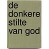 De donkere stilte van God door Peter Nissen