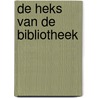 De heks van de bibliotheek by Christien Boomsma