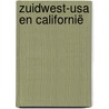 Zuidwest-USA en Californië door Nvt.