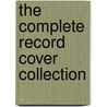 The complete Record Cover Collection door R. Crumb