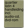Quartier Latin 4 Handleiding incl. audio-cd. dvd-rom door Onbekend