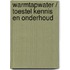 Warmtapwater / toestel kennis en onderhoud