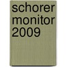 Schorer Monitor 2009 by W. Zuilhof