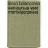 Leren Balanceren een cursus voor mantelzorgsters