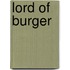 Lord of Burger