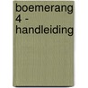 Boemerang 4 - handleiding by Unknown