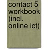 Contact 5 Workbook (incl. online ICT) door Roger Passchyn Geert Claeys