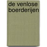 De Venlose boerderijen door K. Berghs