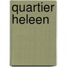 Quartier Heleen