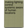 making lighting control systems aware of human locations door J.E. Crespo Cedeno