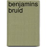 Benjamins bruid by Yvonne Keuls