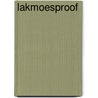 Lakmoesproof by M. van den Berg