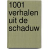 1001 verhalen uit de schaduw by F. Lamkharrat