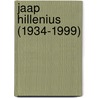 Jaap Hillenius (1934-1999) by B. Marinus