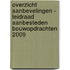 Overzicht Aanbevelingen - Leidraad Aanbesteden Bouwopdrachten 2009