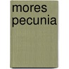 Mores Pecunia door Jan Vermeer