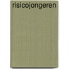 Risicojongeren by E. Berkeley