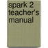 Spark 2 Teacher's Manual