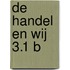 De handel en wij 3.1 B