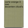 Carte Orange 3 vwo docenten-(4)cd's door Marja Knop