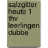 Salzgitter Heute 1 thv Leerlingen dubbe