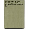 Curie vwo 5/6V Uitwerkingenboek 2C door Hans Bouma