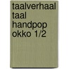Taalverhaal Taal handpop Okko 1/2 by Berg van den