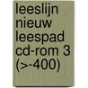 Leeslijn Nieuw Leespad CD-rom 3 (>-400) door Baar de