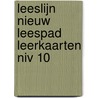 Leeslijn Nieuw Leespad leerkaarten niv 10 door Baar de