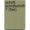 Schrift Schrijfschrift 7 (5ex) by Hamerling