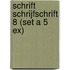Schrift Schrijfschrift 8 (set a 5 ex)