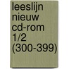 Leeslijn Nieuw CD-rom 1/2 (300-399) door Rpcz