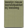 Leeslijn Nieuw Leerstofpakket bij Leesweg door Baar de