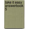 Take it Easy Answerbook 5 by Rvtekst