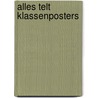 Alles telt Klassenposters door *