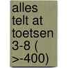 Alles telt AT Toetsen 3-8 ( >-400) door *