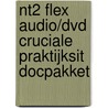 NT2 Flex Audio/dvd Cruciale praktijksit docpakket door *