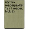 NT2 Flex Readerpakket 19 (1 reader, blok 2) door *