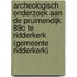Archeologisch onderzoek aan de Pruimendijk 89C te Ridderkerk (gemeente Ridderkerk)